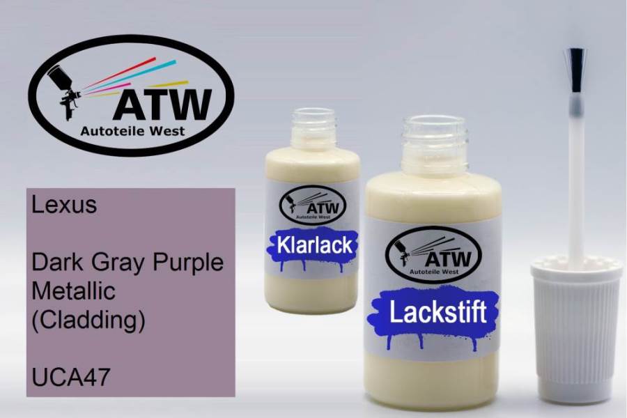 Lexus, Dark Gray Purple Metallic (Cladding), UCA47: 20ml Lackstift + 20ml Klarlack - Set, von ATW Autoteile West.